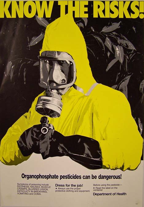 "Know the risks! Organophosphate pesticides can be dangerous!" poster (1981). New Zealand Department of Health. Collection of Puke Ariki (A62.748).