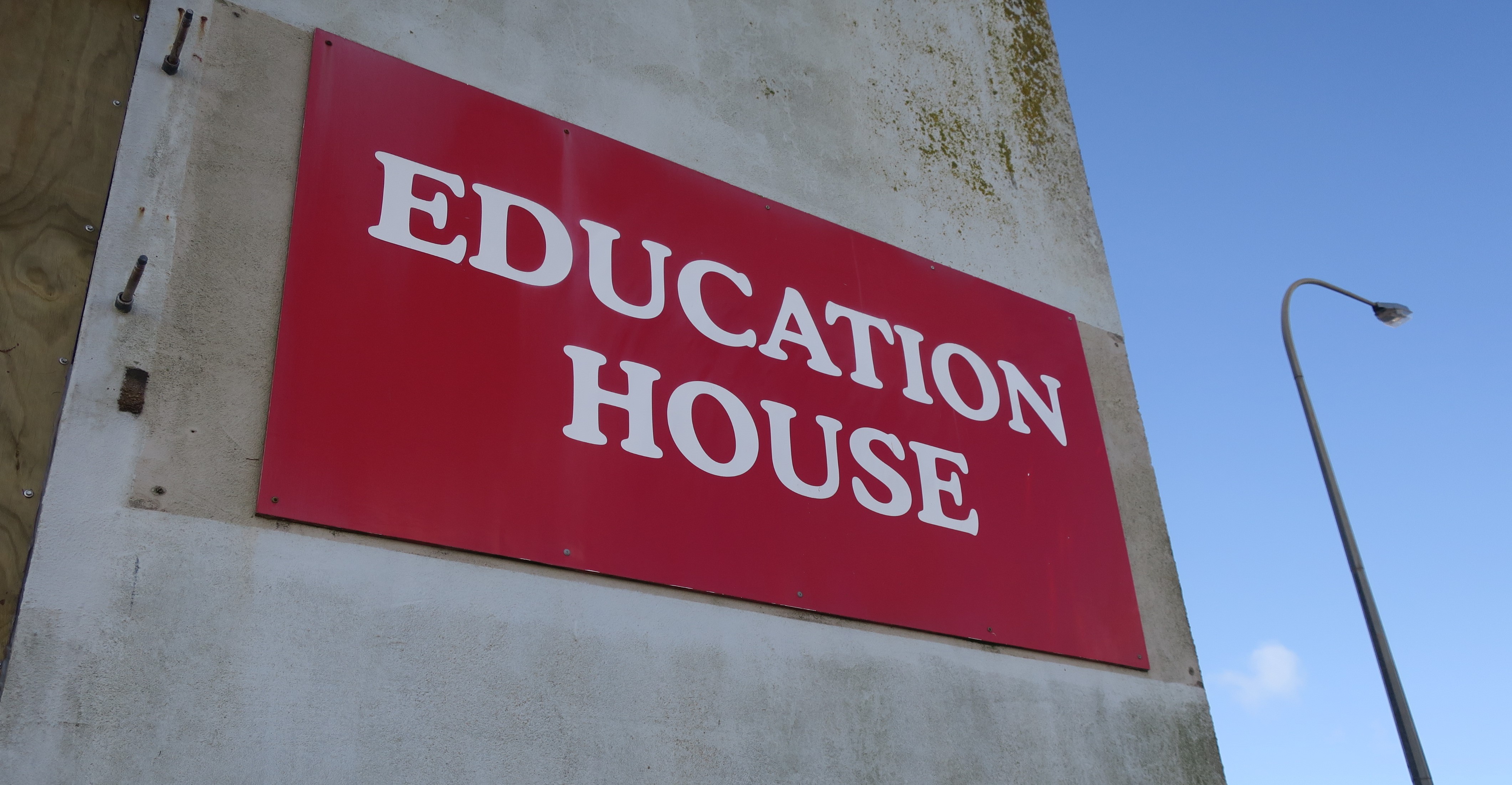 Education House Sign 1 August 2022