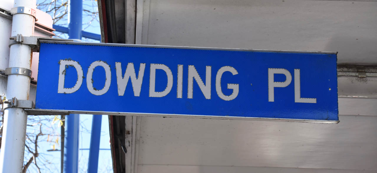 Dowding Place sign (2021). Rachel Sonius. Word on the Street image collection.